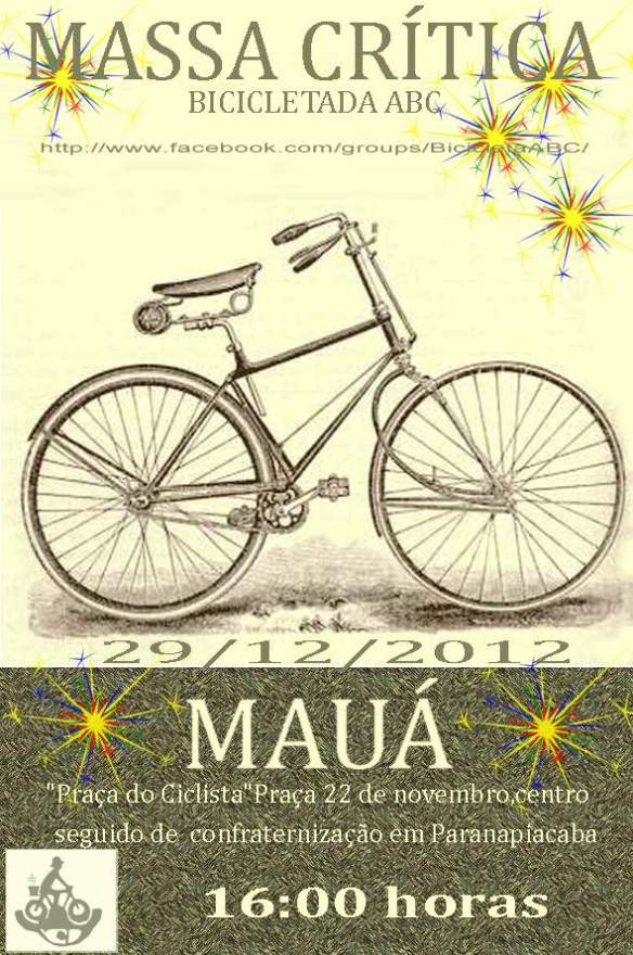 29/12 - Massa Crítica/ Bicicletada ABC em Mauá e Confraternização em Paranapiacaba